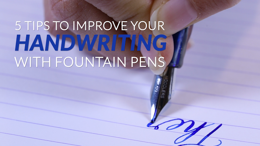 5 Tips to Improve Your Handwriting with Fountain Pens - The Goulet Pen ...